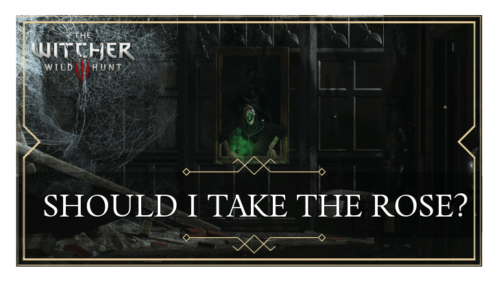 Should I take the Rose?