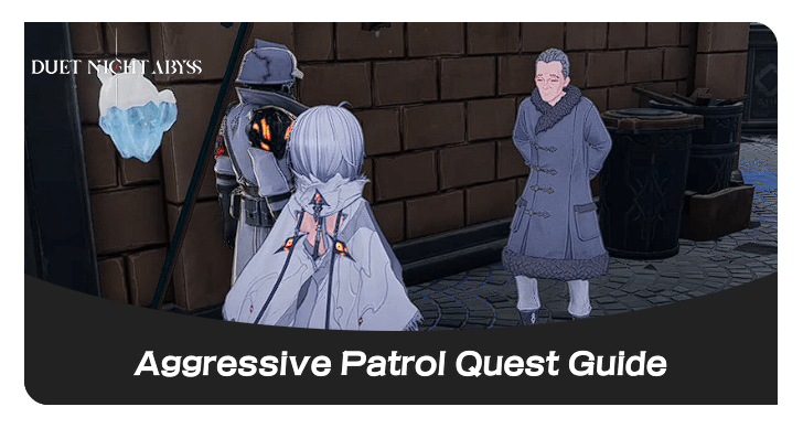 Aggressive Patrol- Duet Night Abyss