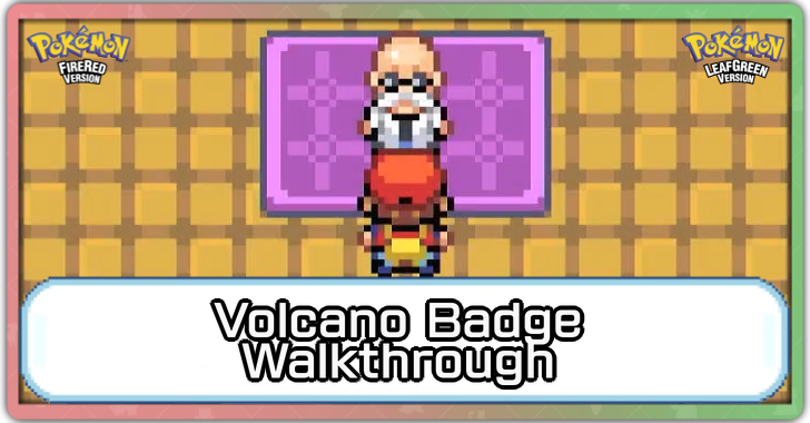 Pokemon FRLG - 7th Volcano Badge Cinnabar Island Walkthrough