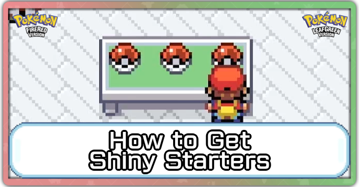 Pokemon FRLG - Shiny Starters