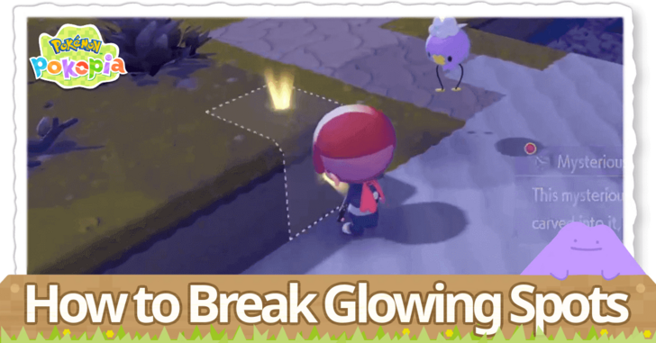 Pokemon Pokopia - How to Break Glowing Spots