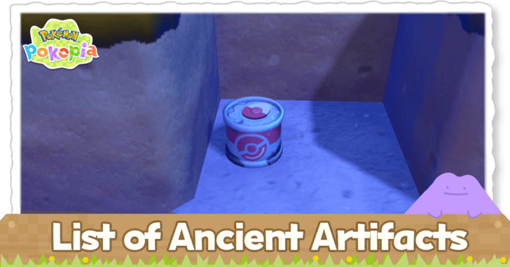 Pokemon Pokopia - List of Ancient Artifacts