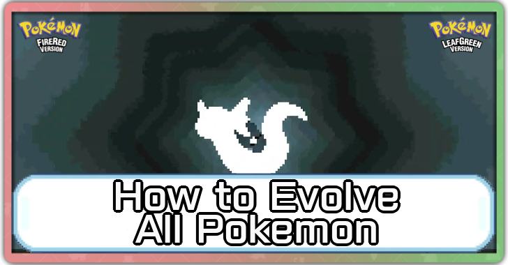 Pokemon FRLG - Evolution Chart How to Evolve All Pokemon
