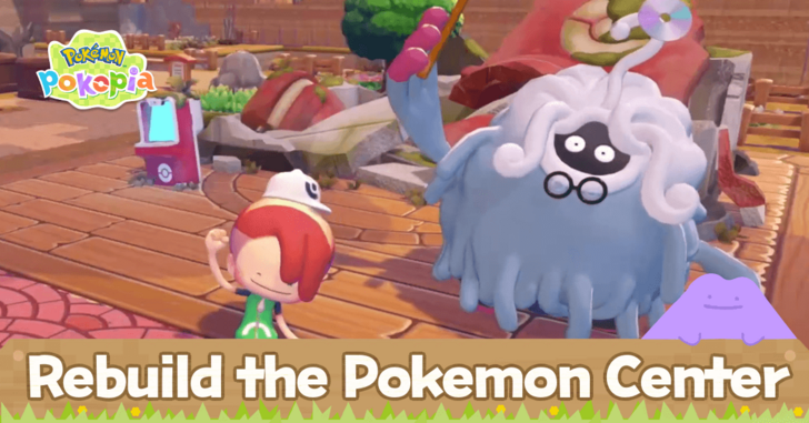 Pokemon Pokopia - Rebuild the Pokemon Center