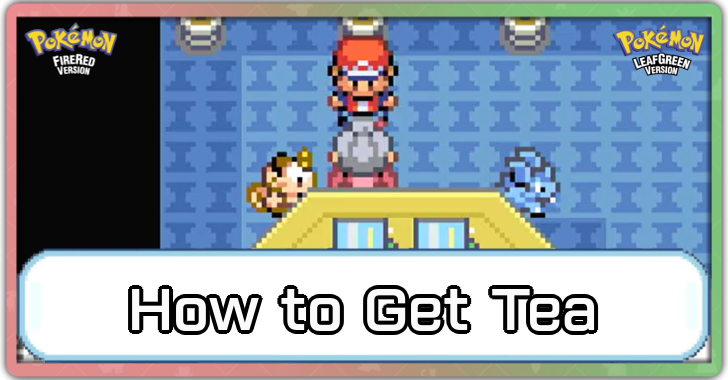 Pokemon FRLG - How to Get Tea: Drink for Thirsty Guards