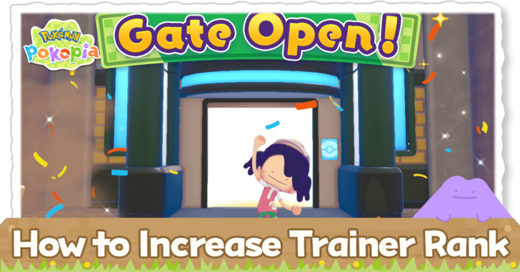 Pokemon Pokopia - How to Increase Trainer Rank
