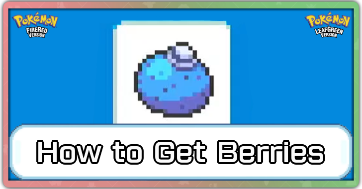 Pokemon FRLG - How to Get Berries