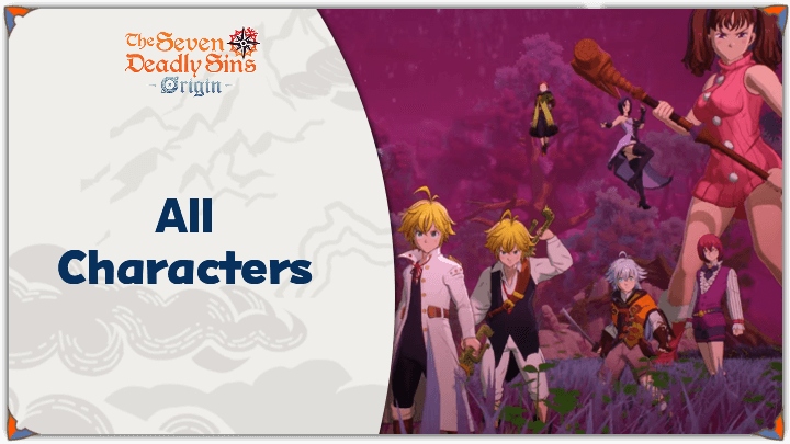 Seven Deadly Sins Origin - All Characters List