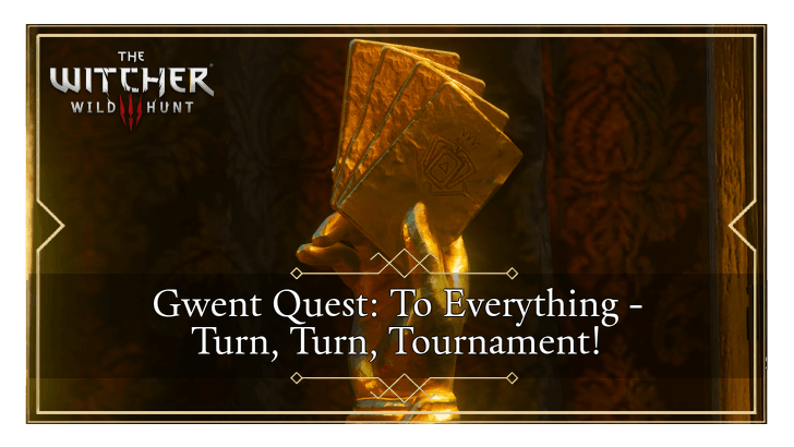 Gwent Quest - Turn, Turn, Tournament!