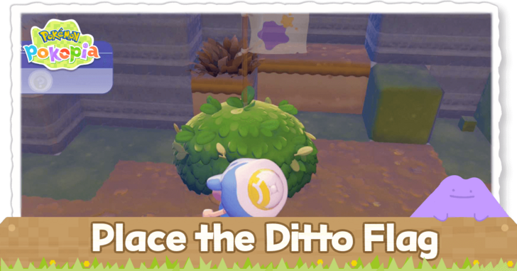 Pokemon Pokopia - Place the Ditto Flag