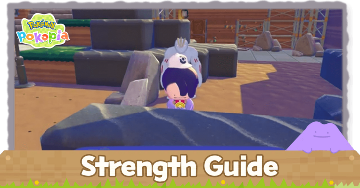 Pokemon Pokopia - Strength Guide