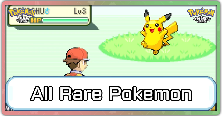 Pokemon FRLG - All Rare Pokemon Locations