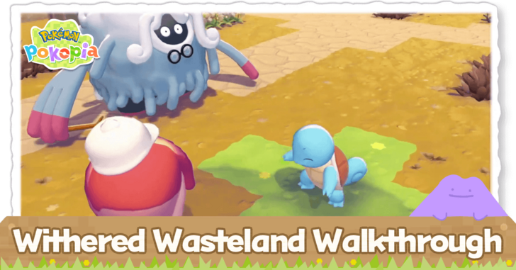 Pokemon Pokopia Withered Wasteland Walkthrough