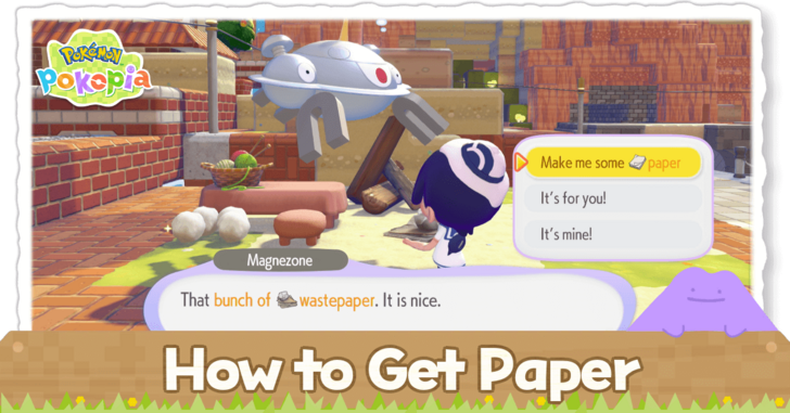 Pokemon Pokopia - How to Get Paper