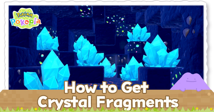 Pokemon Pokopia - How to Get Crystal Fragments
