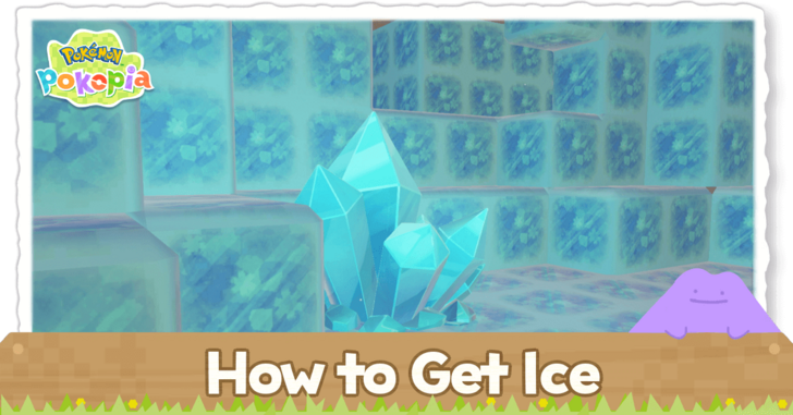Pokemon Pokopia - How to Get Ice
