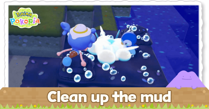 Pokemon Pokopia - Clean up the mud