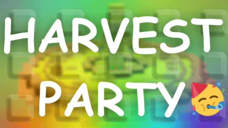 Grow a Garden - Harvest Party