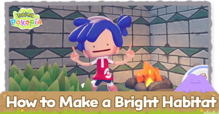 Pokemon Pokopia - How to Make a Bright Habitat