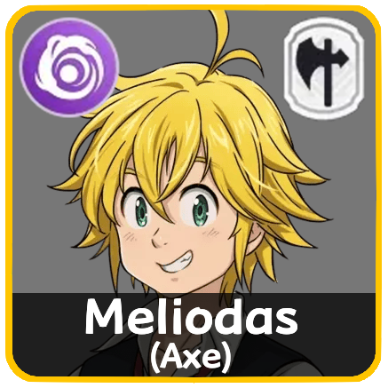 The Seven Deadly Sins Origin - Meliodas (Axe)