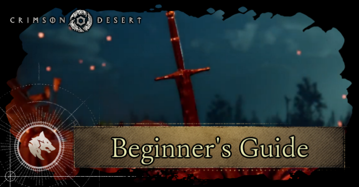 Crimson Desert - Beginner