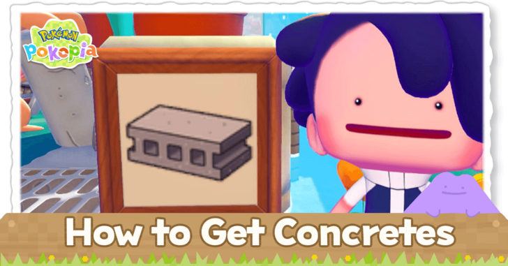 Pokemon Pokopia - How to Get Concretes
