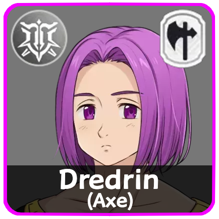 The Seven Deadly Sins Origin - Dredrin (Axe)