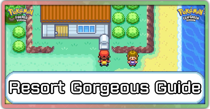 Pokemon FRLG - How to Get to Resort Gorgeous