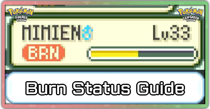 Pokemon FRLG - Burn Status Guide