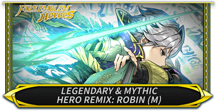 Legendary & Mythic Hero Remix: Robin (M)