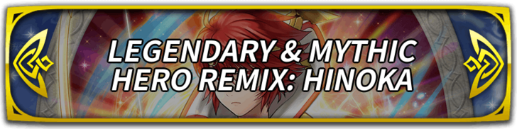 Legendary & Mythic Hero Remix: Hinoka Banner