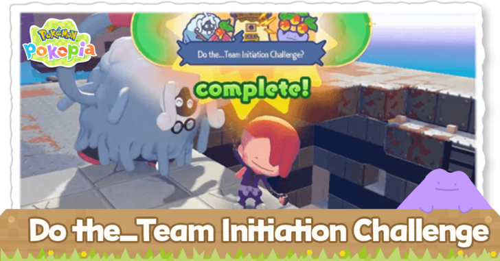 Pokemon Pokopia - Do the...Team Initiation Challenge
