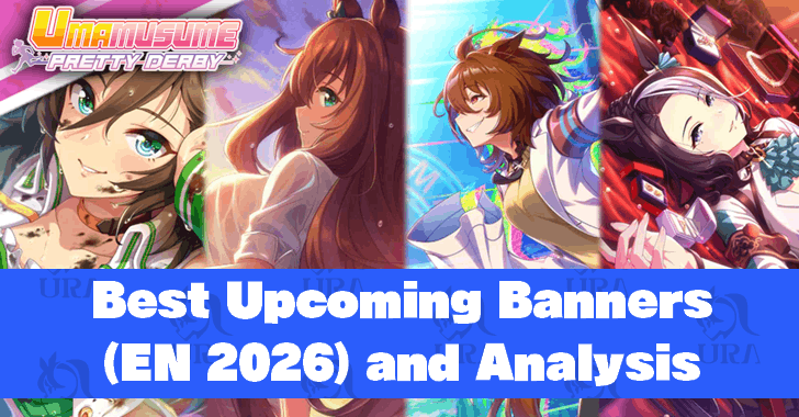 Best Upcoming Banners (Global 2026) and Analysis