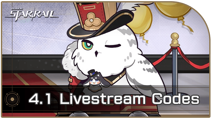 Honkai Star Rail - 4.1 Livestream Codes List and Rewards