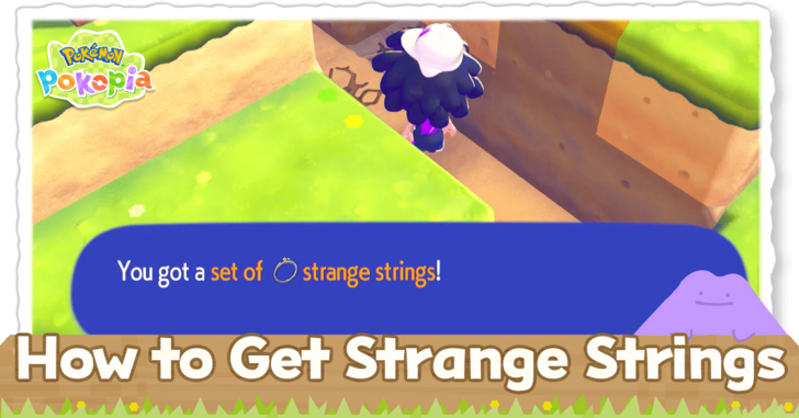 Pokemon Pokopia - How to Get Strange Strings