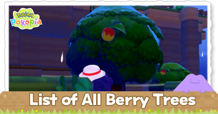 Pokemon Pokopia - List of All Berry Trees