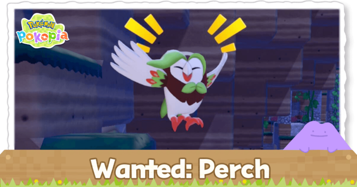Pokemon Pokopia - Wanted  - Perch