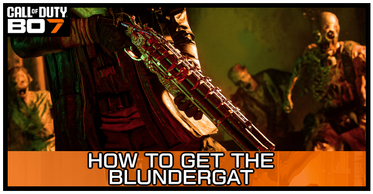 BO7 - How to get the Blundergat