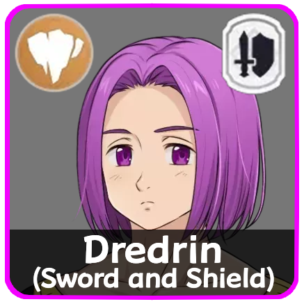 The Seven Deadly Sins Origin - Dredrin (Sword and Shield)