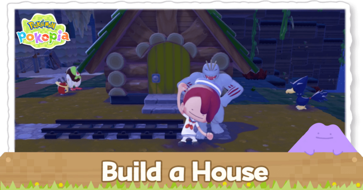 Pokemon Pokopia - Build a House