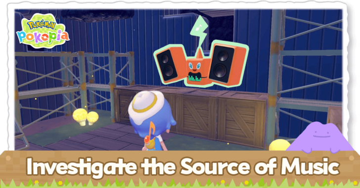 Pokemon Pokopia - Investigate the Source of Music
