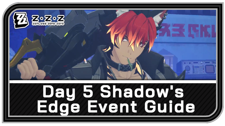 Zenless Zone Zero Day 5 Shadow