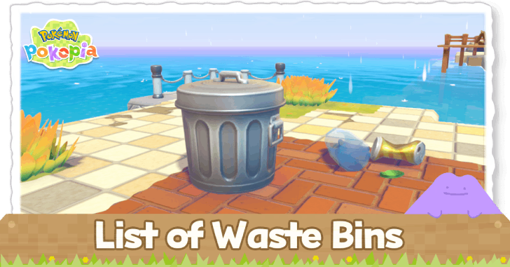 Pokemon Pokopia - List of Waste Bins