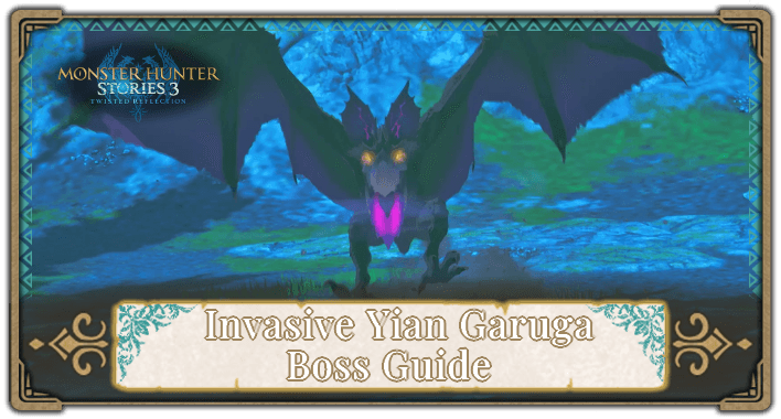 Invasive Yian Garuga Boss Guide Banner