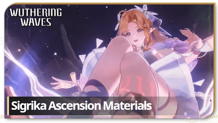 Wuthering Waves - Sigrika Ascension Materials