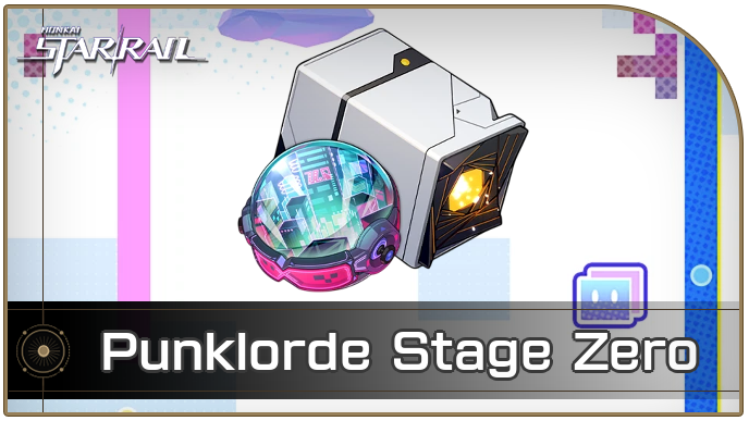 Honkai Star Rail - Punklorde Stage Zero Relic Guide and Cavern Location