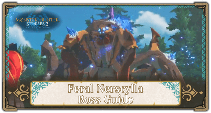 Feral Nerscylla Boss Guide Top Banner