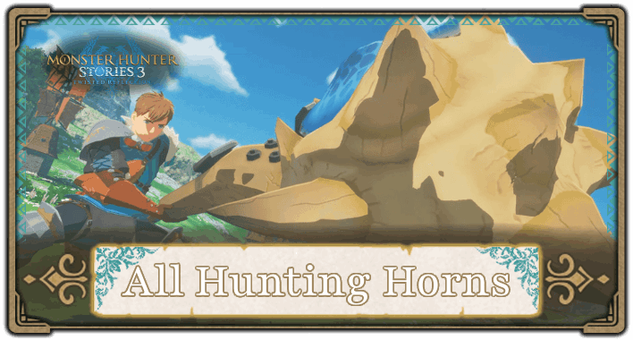 List of All Hunting Horns