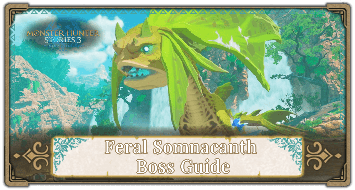 Feral Somnacanth Boss Guide Banner