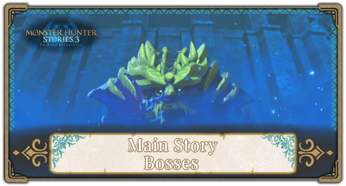 Main Story Bosses